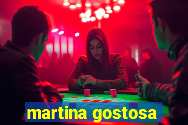 martina gostosa